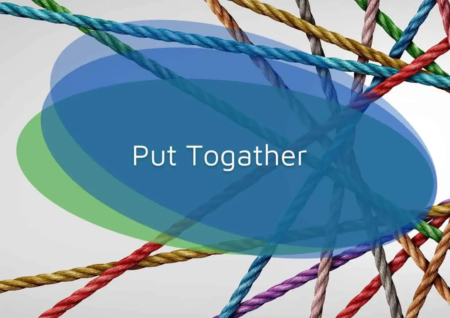 Cordes colorées entrelacées avec le texte «&nbsp;Put Together&nbsp;».